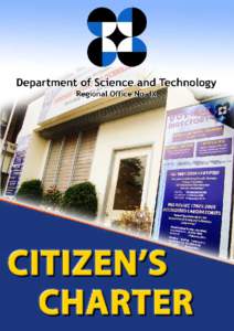 Citizens Charter  MANDATE The Department of Science and Technology (DOST) shall provide central direction, leadership, and coordination of scientific and technological