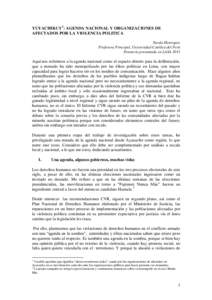 YUYACHIKUY1: AGENDA NACIONAL Y ORGANIZACIONES DE AFECTADOS POR LA VIOLENCIA POLITICA Narda Henríquez Profesora Principal, Universidad Católica del Perú Ponencia presentada en LASA 2013