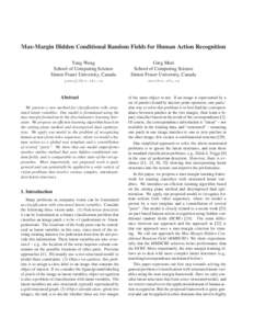 Max-Margin Hidden Conditional Random Fields for Human Action Recognition Yang Wang School of Computing Science Simon Fraser University, Canada  Greg Mori