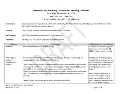 Women in the Economy Commission Meeting - Minutes Thursday, November 6, 2014 9:00 a.m. to 11:00 a.m. House Building, Room 25 – Salt Lake City Commission: