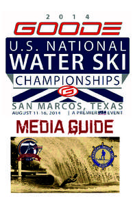 MEDIA GUIDE  USAWATERSKI.org twitter.com/USAWaterSki facebook.com/USAWaterSki instagram.com/usaws