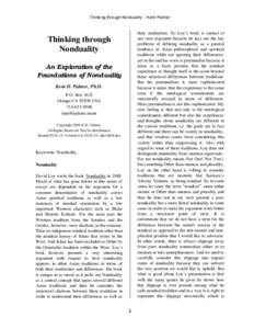 Thinking through Nonduality -- Kent Palmer  their similarities. So Loy’s book is central to our own argument because he lays out the key problems of defining nonduality as a general tendency in Asian philosophical and 