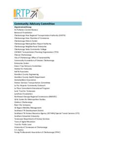 Community Advisory Committee  Organization/Group Air Pollution Control Bureau Benwood Foundation Chattanooga Area Regional Transportation Authority (CARTA)