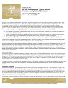 WHITE PAPER The Path to Sustainability in Corporate America Developing a Lasting Sustainability Program Contributed by: Siemens Industry, Inc. Published on: December 30, 2010