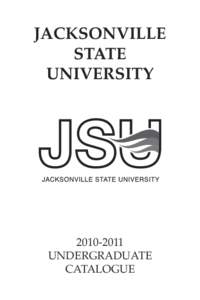 JACKSONVILLE STATE UNIVERSITY[removed]UNDERGRADUATE