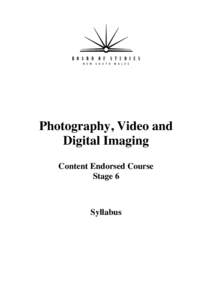 Photography, Video and Digital Imaging CEC Stage 6 Syllabus
