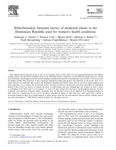 Journal of Ethnopharmacology[removed]– 298 www.elsevier.com/locate/jethpharm Ethnobotanical literature survey of medicinal plants in the Dominican Republic used for women’s health conditions Andreana L. Ososki a