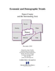 Economic and Demographic Trends Nance County and the Surrounding Area Boone Greeley