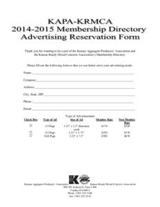 Thank you for wanting to be a part of the Kansas Aggregate Producers’ Association and the Kansas Ready Mixed Concrete Association’s Membership Directory. Please fill out the following form so that we can better serve