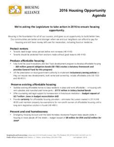 2016 Housing Opportunity Agenda We’re asking the Legislature to take action in 2016 to ensure housing