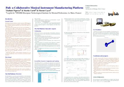 Pafi: a Collaborative Musical Instrument Manufacturing Platform[removed]Vladimir Popescu & Marthe Curtit & Florent Cayre´ 1Logilab & 2ITEMM (European Technological Institute for Musical Professions, Le Mans, France)