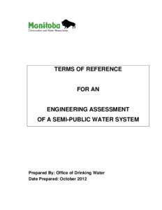TERMS OF REFERENCE  FOR AN ENGINEERING ASSESSMENT OF A SEMI-PUBLIC WATER SYSTEM