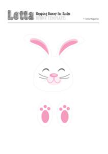 Lotta  Hopping Bunny for Easter BUNNY TEMPLATES