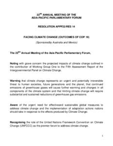 22ND ANNUAL MEETING OF THE ASIA-PACIFIC PARLIAMENTARY FORUM RESOLUTION APPF22/RES 14  FACING CLIMATE CHANGE (OUTCOMES OF COP 19)