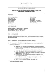 Restricted - Commercial  NATIONAL LOTTERY COMMISSION MINUTES OF THE MEETING HELD ON TUESDAY 8 JUNE 2010, 1000-1500HRS AT WIGMORE STREET