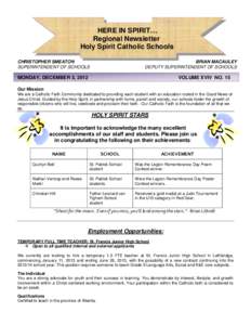HERE IN SPIRIT… Regional Newsletter Holy Spirit Catholic Schools CHRISTOPHER SMEATON SUPERINTENDENT OF SCHOOLS
