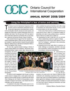 Ontario Council for International Cooperation ANNUAL REPORT[removed]Living Our Principles? A Year of Action and Learning  T