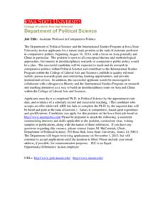 College of Liberal Arts and Sciences  Department of Political Science Job Title: Assistant Professor in Comparative Politics The Department of Political Science and the International Studies Program at Iowa State Univers