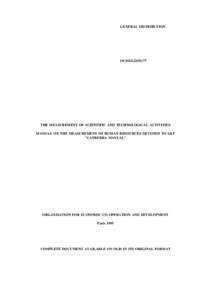 GENERAL DISTRIBUTION  OCDE/GD[removed]THE MEASUREMENT OF SCIENTIFIC AND TECHNOLOGICAL ACTIVITIES MANUAL ON THE MEASUREMENT OF HUMAN RESOURCES DEVOTED TO S&T