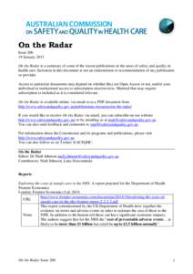 On the Radar Issue[removed]January 2015 On the Radar is a summary of some of the recent publications in the areas of safety and quality in health care. Inclusion in this document is not an endorsement or recommendation of