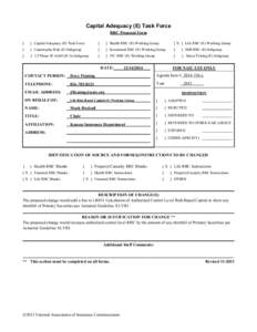 Capital Adequacy (E) Task Force RBC Proposal Form [  ] Capital Adequacy (E) Task Force