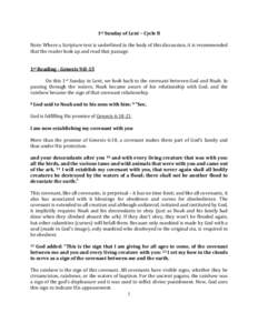 1st Sunday of Lent – Cycle B Note: Where a Scripture text is underlined in the body of this discussion, it is recommended that the reader look up and read that passage. 1st Reading - Genesis 9:8-15 On this 1st Sunday i