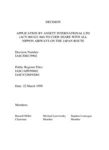 DECISION  APPLICATION BY ANSETT INTERNATIONAL LTD (ACN[removed]TO CODE SHARE WITH ALL NIPPON AIRWAYS ON THE JAPAN ROUTE