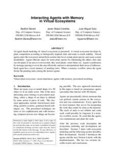 Interacting Agents with Memory in Virtual Ecosystems Bedˇrich Beneˇs Dep. of Computer Science ITESM CCM M´exico D.F.