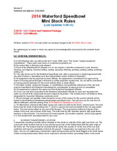 Version 3 Published and effective[removed]Waterford Speedbowl Mini Stock Rules (Last Updated: [removed])
