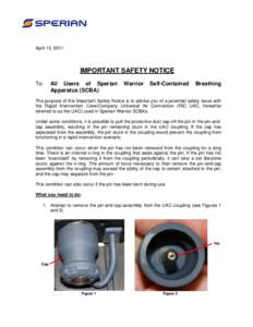 April 13, 2011  IMPORTANT SAFETY NOTICE To:  All Users of Sperian