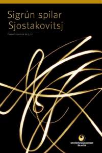 Sigrún spilar Sjostakovitsj Fimmtudagur[removed] Konsert fyrir fiðlu og hljómsveit nr. 1 eftir Sjostakovitsj tekur um það bil 35 mínútur í flutningi en Sinfónía nr. 2 eftir Sibelius liðlega 45 mínútur að le