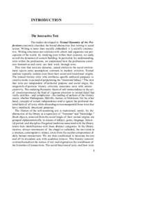 INTRODUCTION  The Interactive Text The studies developed in Textual Dynamics of the Professions concretely elucidate the broad abstraction that writing is social action. Writing is more than socially embedded: it is soci