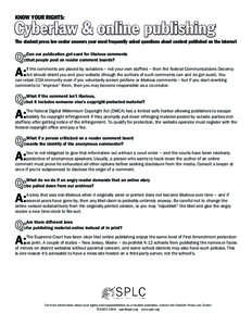 know your rights:  Cyberlaw & online publishing The student press law center answers your most frequently asked questions about content published on the internet