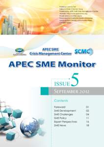 Publisher: Johnny Yeh Editor-in-Chief: Chia-Yen Yang Published by APEC SME Crisis Management Center Website: http://www.apecscmc.org Email:  Supervised by Small and Medium Enterprise