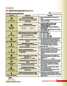 PLANK 5 TOOL: Blood Pressure Report Card (Billings Clinic) Name _______________________ Date ________________________  Your Blood Pressure Report Card