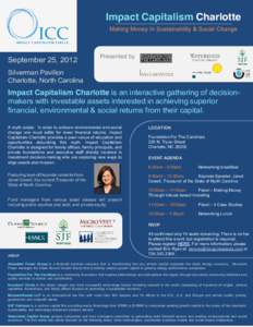 Impact Capitalism Charlotte Making Money In Sustainability & Social Change September 25, 2012  Presented by