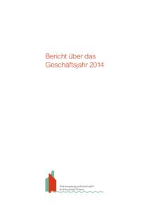 Bericht über das Geschäftsjahr 2014 Wohnungsbaugesellschaft mbH der Hansestadt Wismar