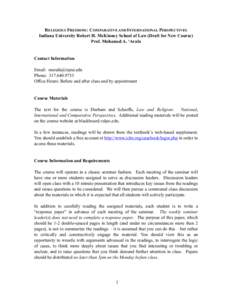 RELIGIOUS FREEDOM: COMPARATIVE AND INTERNATIONAL PERSPECTIVES Indiana University Robert H. McKinney School of Law (Draft for New Course) Prof. Mohamed A. ‘Arafa Contact Information Email: 