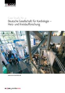 Case Study Nr. 4 Deutsche Gesellschaft für Kardiologie – Herz- und Kreislaufforschung www.mcon-mannheim.de