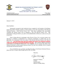 RHODE ISLAND DEPARTMENT OF PUBLIC SAFETY Capitol Police State House 82 Smith Street, Providence, RI[removed]Telephone: ([removed] — Fax: ([removed]Colonel Brendan P. Doherty
