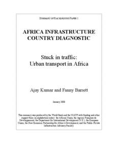 SUMMARY OF BACKGROUND PAPER 1  AFRICA INFRASTRUCTURE COUNTRY DIAGNOSTIC  Stuck in traffic: