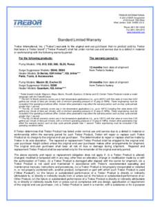 TREBOR INTERNATIONAL A Unit of IDEX Corporation 8100 South 1300 West West Jordan, Utah[removed]U.S.A. Phone[removed]Fax[removed]