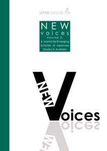 NEW v o i c e s Vo l u m e 3 : A Journal for Emerging Scholars of Japanese