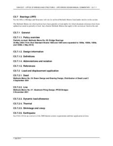 IOWA DOT ~ OFFICE OF BRIDGES AND STRUCTURES ~ LRFD BRIDGE DESIGN MANUAL COMMENTARY ~ C5.7: 1  C5.7 Bearings LRFD See the Office of Bridges and Structures web site for archived Methods Memos listed under articles in this 