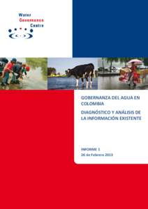 CONTRATACIÓN DE LOS SERVICIOS DE CONSULTORÍA PARA LA FORMULACION DE UNA PROPUESTA DE ESTRATEGIA NACIONAL PARA LA GOBERNANZA DEL AGUA EN COLOMBIA