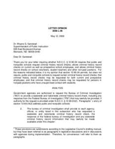 LETTER OPINION 2008-L-06 May 12, 2008 Dr. Wayne G. Sanstead Superintendent of Public Instruction 600 East Boulevard Avenue