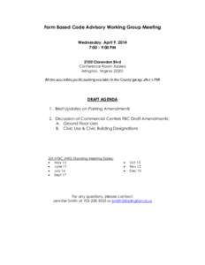 Form Based Code Advisory Working Group Meeting Wednesday, April 9, 2014 7:00 - 9:00 PM 2100 Clarendon Blvd Conference Room Azalea Arlington, Virginia 22201