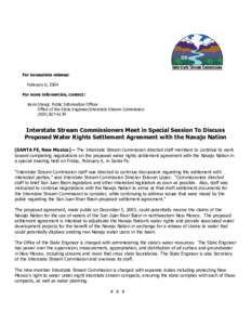 For immediate release: February 6, 2004 For more information, contact: Karin Stangl, Public Information Officer Office of the State Engineer/Interstate Stream Commission[removed]
