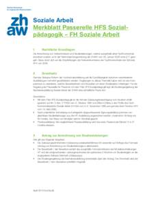 Soziale Arbeit Merkblatt Passerelle HFS Sozialpädagogik – FH Soziale Arbeit 1 Rechtliche Grundlagen