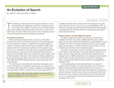 Special Section  An Evolution of Search Bulletin of the American Society for Information Science and Technology – October/November 2009 – Volume 36, Number 1  by John D. Holt and David J. Miller